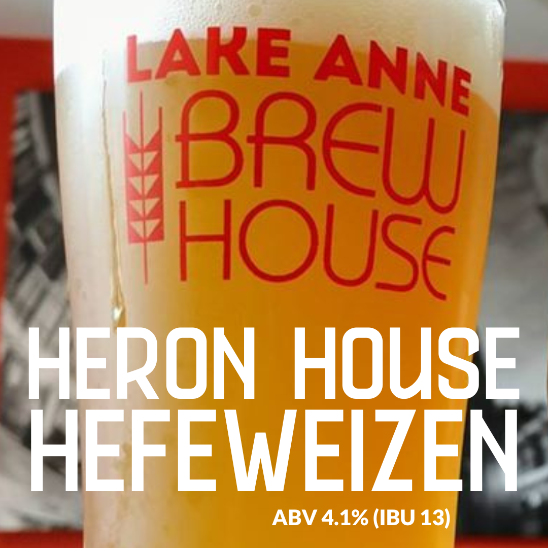 Heron House Hefeweizen image is a close of the small batch craft beer in a glass that reads "lake anne brew house."